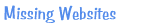 Missing Websites